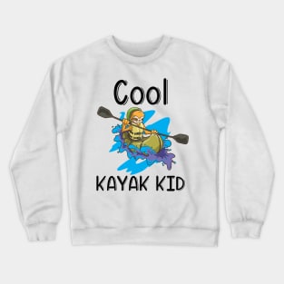 Kayak River Rafting Kids Gift Canoe Cat for Son and Daughter Crewneck Sweatshirt